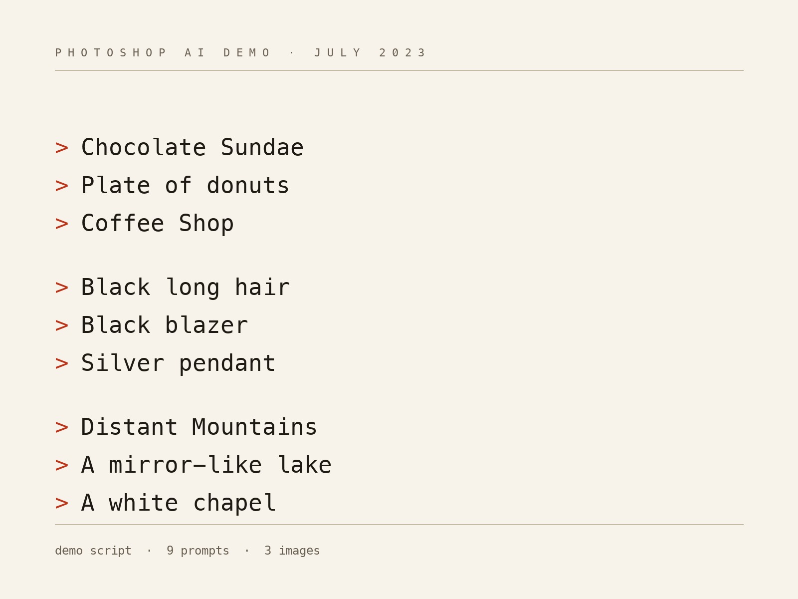 The July 2023 demo script: nine prompts written out in advance.